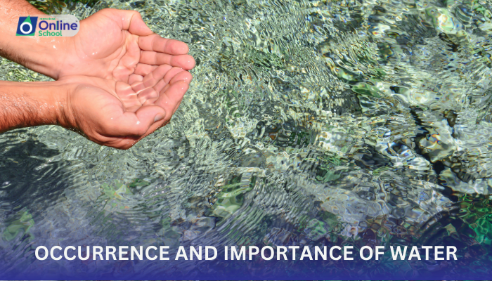 Lesson 01: Occurrence and Importance of Water